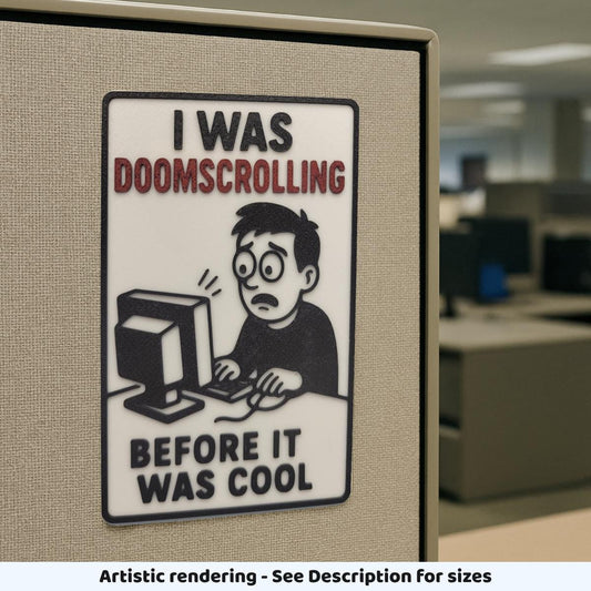 Doomscrolling Sign: Retro Techie Office Decor