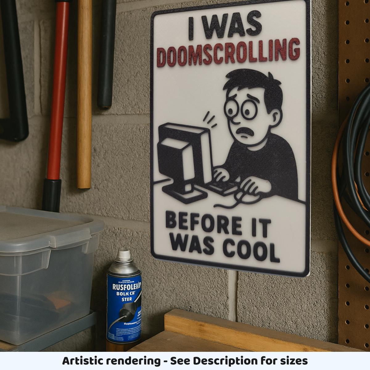 Doomscrolling Sign: Retro Techie Office Decor