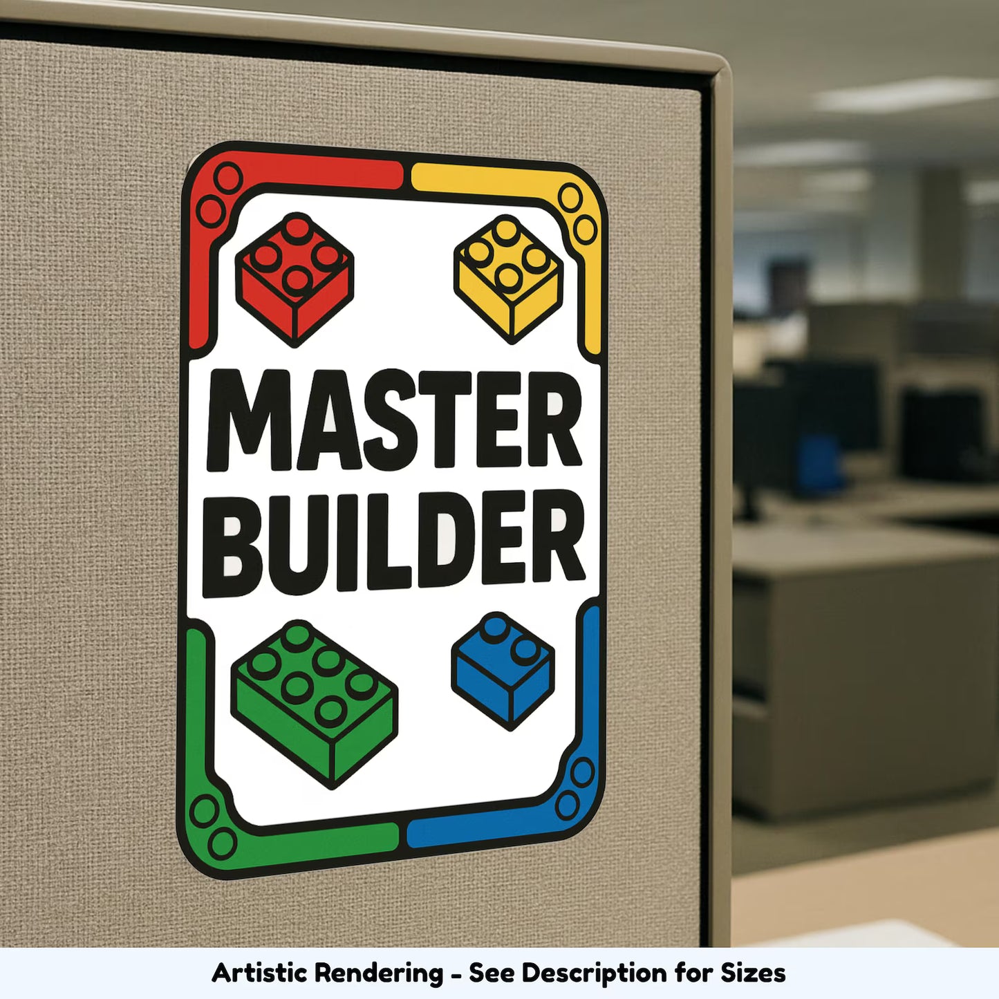 Master Builder sign displayed in an office cubicle as colorful builder decor
