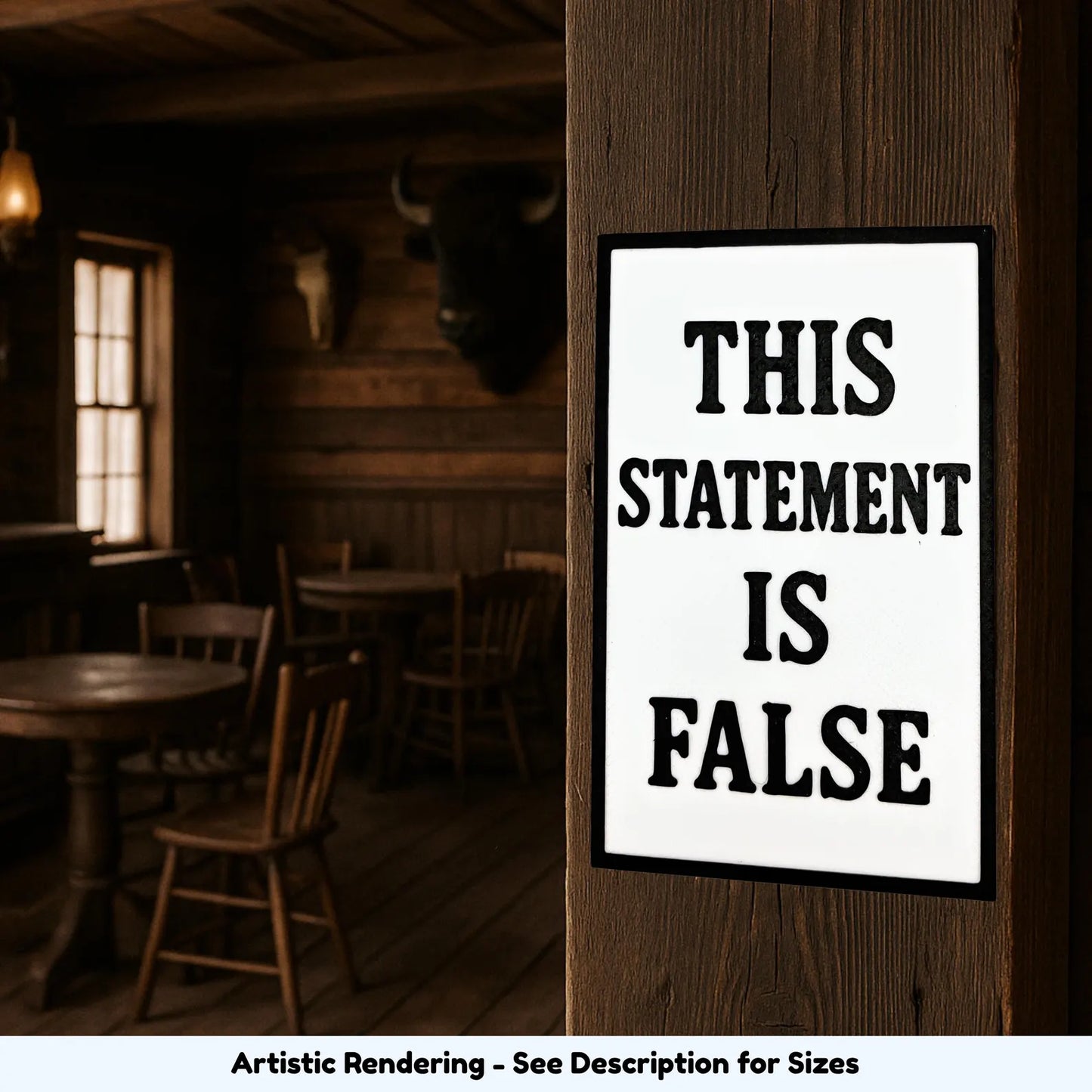 This Statement Is False existential wall art displayed on a rustic wooden wall